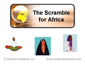 The Scramble for Africa Student Handouts Inc www