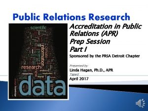 Public Relations Research Accreditation in Public Relations APR