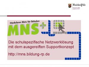 Die schulspezifische Netzwerklsung mit dem ausgereiften Supportkonzept http