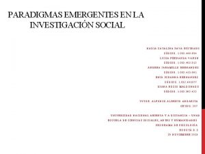 PARADIGMAS EMERGENTES EN LA INVESTIGACIN SOCIAL NADIA CATALINA