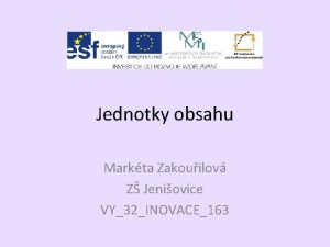 Jednotky obsahu Markta Zakouilov Z Jeniovice VY32INOVACE163 Sea