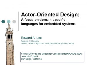 ActorOriented Design A focus on domainspecific languages for