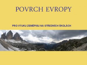 POVRCH EVROPY PRO VUKU ZEMPISU NA STEDNCH KOLCH