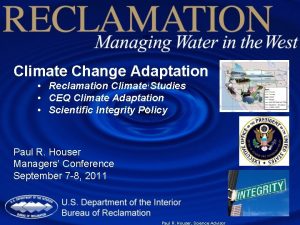 Climate Change Adaptation Reclamation Climate Studies CEQ Climate