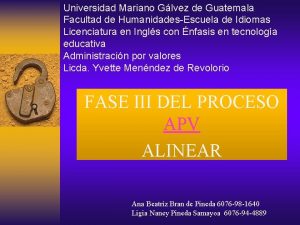 Universidad Mariano Glvez de Guatemala Facultad de HumanidadesEscuela