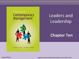 Leaders and Leadership Chapter Ten Mc GrawHillIrwin Copyright