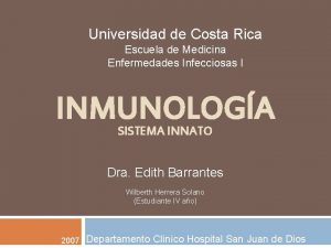 Universidad de Costa Rica Escuela de Medicina Enfermedades