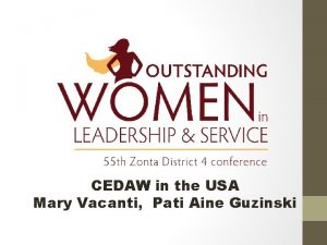 CEDAW in the USA Mary Vacanti Pati Aine