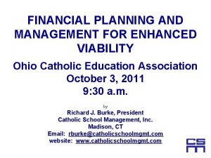 FINANCIAL PLANNING AND MANAGEMENT FOR ENHANCED VIABILITY Ohio