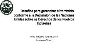 Desafios para garantizar el territrio conforme a la