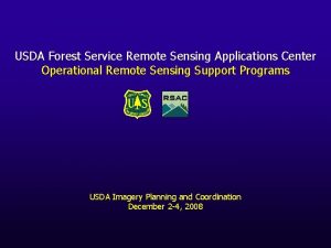 USDA Forest Service Remote Sensing Applications Center Operational