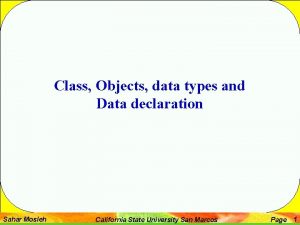 Class Objects data types and Data declaration Sahar