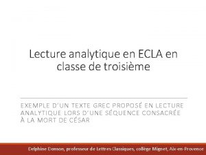 Lecture analytique en ECLA en classe de troisime