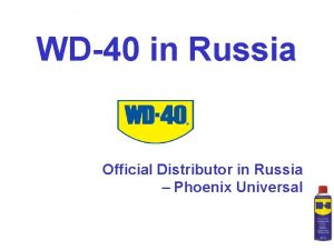WD40 in Russia Official Distributor in Russia Phoenix