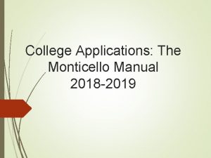 College Applications The Monticello Manual 2018 2019 Register