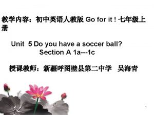 Unit 5 Do you have a soccer ball