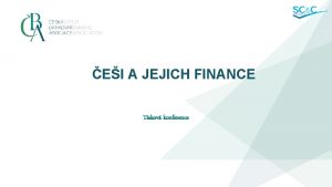 EI A JEJICH FINANCE Tiskov konference Helena Brychov