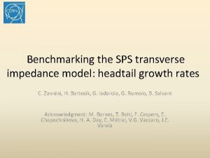 Benchmarking the SPS transverse impedance model headtail growth