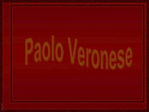 Paolo Veronese pintor renascentista italiano nasceu com o