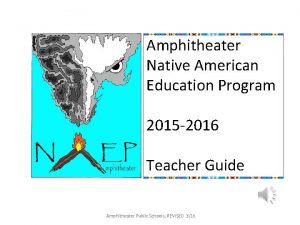 Amphitheater Native American Education Program 2015 2016 Teacher