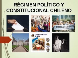 RGIMEN POLTICO Y CONSTITUCIONAL CHILENO EL CONCEPTO DE