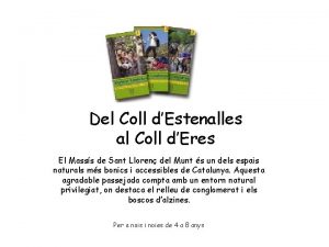 Del Coll dEstenalles al Coll dEres El Masss