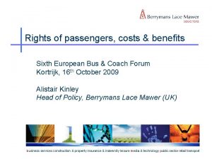 Rights of passengers costs benefits Sixth European Bus