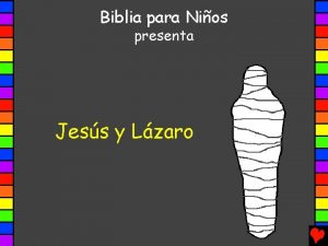 Biblia para Nios presenta Jess y Lzaro Escrito