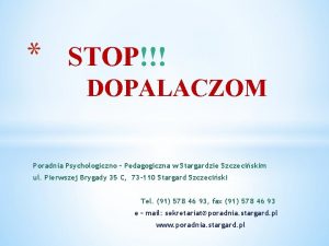 STOP DOPALACZOM Poradnia Psychologiczno Pedagogiczna w Stargardzie Szczeciskim