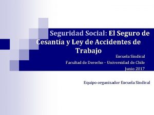 Seguridad Social El Seguro de Cesanta y Ley