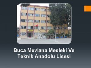 Mevlana mesleki ve teknik anadolu lisesi bölümleri Mevlana mesleki ve teknik anadolu lisesi bölümleri