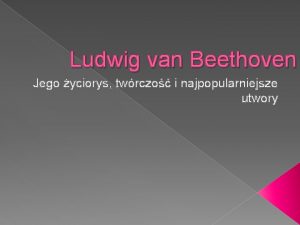 Ludwig van beethoven twórczość