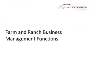 Farm and Ranch Business Management Functions Four Functions