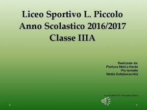 Liceo Sportivo L Piccolo Anno Scolastico 20162017 Classe