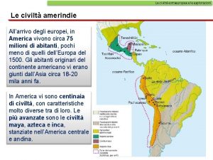 Le civilt extraeuropee e le esplorazioni Le civilt