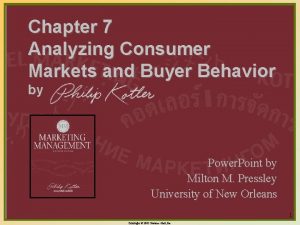 Chapter 7 Analyzing Consumer Markets and Buyer Behavior