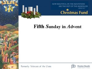 Fifth Sunday in Advent How beautiful upon the