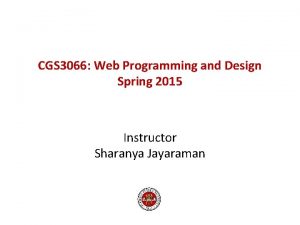 CGS 3066 Web Programming and Design Spring 2015