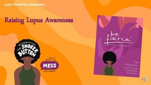 Lupus Power Point presentation Raising Lupus Awareness Complete