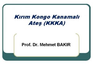 Krm Kongo Kanamal Ate KKKA Prof Dr Mehmet