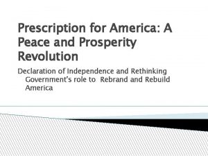 Prescription for America A Peace and Prosperity Revolution