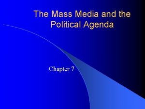 The Mass Media and the Political Agenda Chapter