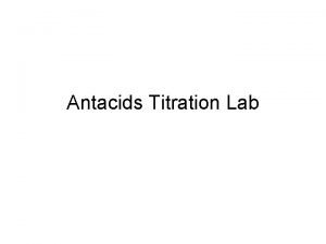 Antacids Titration Lab Teacher Preparation 1 2 3