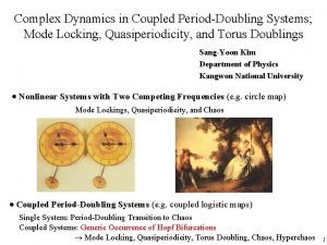 Complex Dynamics in Coupled PeriodDoubling Systems Mode Locking