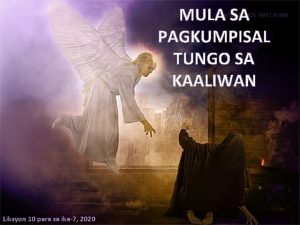 MULA SA PAGKUMPISAL TUNGO SA KAALIWAN Liksyon 10