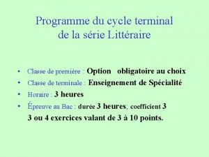 Programme du cycle terminal de la srie Littraire