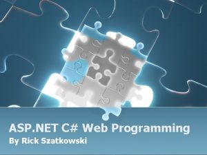 ASP NET C Web Programming By Rick Szatkowski