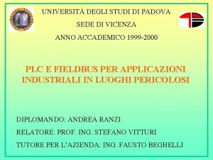 UNIVERSIT DEGLI STUDI DI PADOVA SEDE DI VICENZA