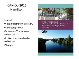 CANDo 2016 Hamilton Content A bit of Hamiltons