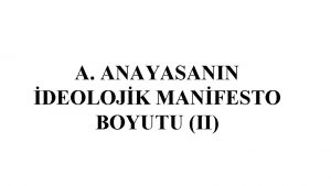 A ANAYASANIN DEOLOJK MANFESTO BOYUTU II f Liberalizm